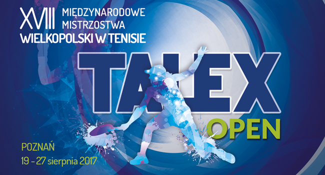 Dziś rozpoczyna się Talex Open 2017