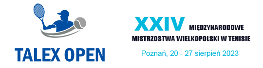 Talex Open 2023 – ITF Futures Poland – XXIV Międzynarodowe Mistrzostwa Wielkopolski w Tenisie